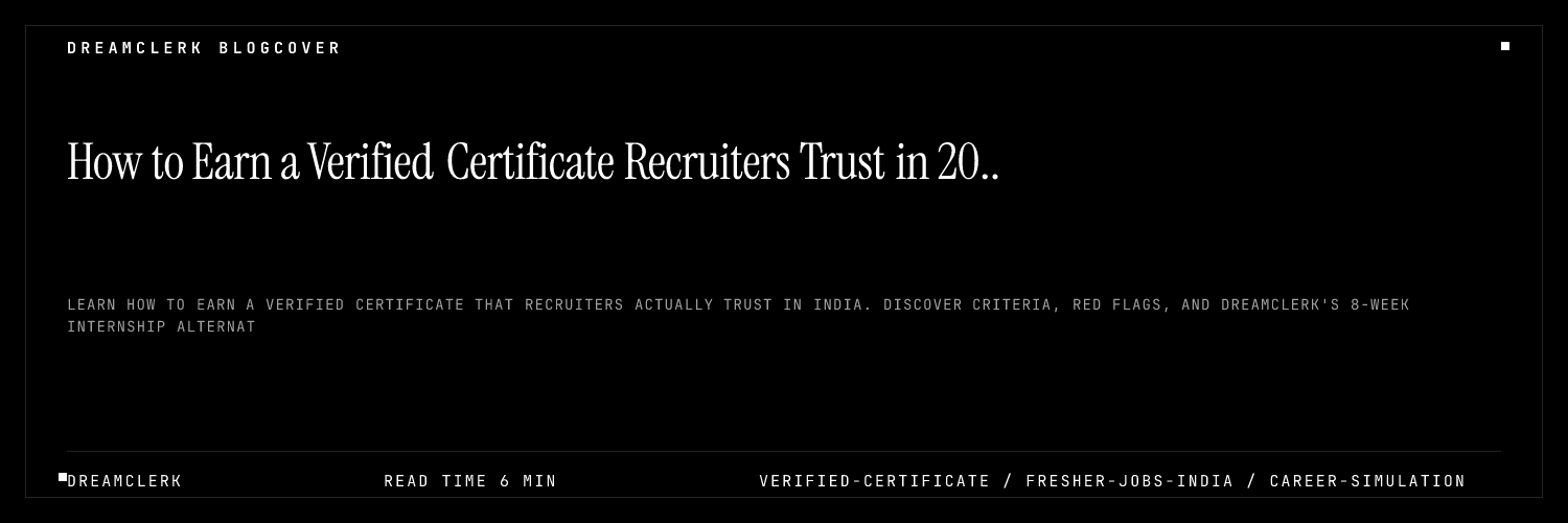 How to Earn a Verified Certificate Recruiters Trust in 2026
